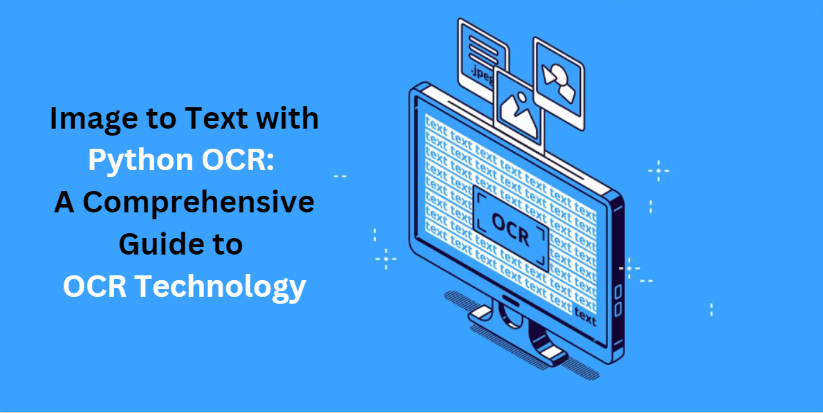 Image To Text With Python OCR A Comprehensive Guide To OCR Technology 